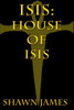 Isis: House of Isis