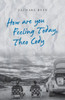 How are you Feeling Today, Theo Cody