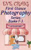 First Glance Photography Series Books 1-3: First Glance Photography Cozy Mystery Series