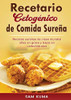 Recetario Cetogénico de Comida Sureña: Recetas sureñas de clase mundial altas en grasa y bajas en carbohidratos (Spanish Edition) - Paperback
