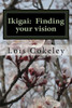 Ikigai: Finding your vision
