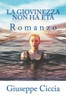 La giovinezza non ha età (Italian Edition)