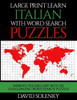 Large Print Learn Italian with Word Search Puzzles: Learn Italian Language Vocabulary with Challenging Easy to Read Word Find Puzzles