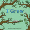 I Grew