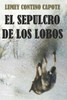 El sepulcro de los lobos (Spanish Edition)
