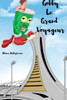 Gobby Le Grand Voyageur (1) (French Edition)