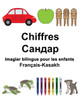 Français-Kasakh Chiffres Imagier bilingue pour les enfants (FreeBilingualBooks.com) (French Edition)