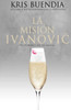La Misión Ivanovic (La Profesional) (Spanish Edition)