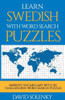 Learn Swedish with Word Search Puzzles: Learn Swedish Language Vocabulary with Challenging Word Find Puzzles for All Ages