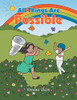 All Things Are Possible