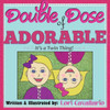 Double Dose of Adorable: It's a Twin Thing