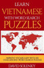 Learn Vietnamese with Word Search Puzzles: Learn Vietnamese Language Vocabulary with Challenging Word Find Puzzles for All Ages