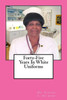 Forty-Five Years In White Uniforms