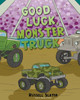 Good Luck, Monster Truck