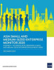 Asia Small and Medium-Sized Enterprise Monitor 2020 – Volume IV: Technical Note – Designing a Small and Medium-Sized Enterprise Development Index