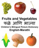 English-Marathi Fruits and Vegetables Childrens Bilingual Picture Dictionary (FreeBilingualBooks.com)