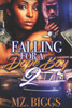Falling For A Dope Boy 2