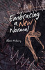 Embracing a New Normal