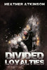 Divided Loyalties (Dividing Line)