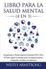 Libro para la Salud Mental (4 en 1): Una guía para la Terapia Cognitiva Conductual (TCC), TDC y ACT para superar la ansiedad social, los ataques de ... las fobias y las adicciones (Spanish Edition) - Paperback