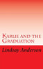 Karlie and the Graduation (The Girls Of Houston)