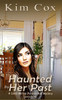 Haunted by Her Past: A Lana Malloy Paranormal Mystery