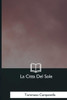 La Citta Del Sole (Italian Edition)