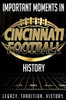 Important Moments in Cincinnati Football History