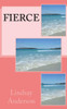 Fierce (The Girls Of Henley Beach)
