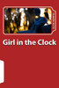Girl in the Clock: Poems