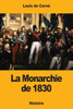La Monarchie de 1830 (French Edition)