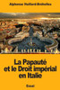 La Papauté et le Droit impérial en Italie (French Edition)
