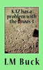 KAZ has a problem with the Unza's (KAZ has a Problem with the Unza's 3)
