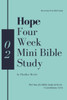 Hope - Four Week Mini Bible Study (Faith, Hope, Love Bible Study)