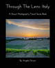 Through The Lens: Italy