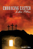 Embracing Easter Like Peter: Scattered and Sprinkled
