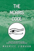 The Morris Code: Book of Knowledge and Philosophy Handbook - Paperback