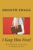 I Keep Him First!