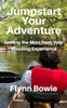 Jumpstart Your Adventure: Getting the Most from Your Scouting Experience