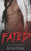Fated: A Billionaire Romance (Alpha Second Chances) (Volume 1)