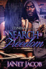 In Search of Freedom