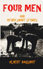 Four Men: and other short stories