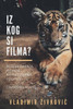 Iz Kog Si Filma? (Serbian Edition)