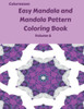 Easy Mandala and Mandala Pattern Coloring Book Volume 6 (Easy Mandala and Mandala Pattern Books)