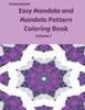 Easy Mandala and Mandala Pattern Coloring Book Volume 7 (Easy Mandala and Mandala Pattern Books)