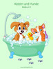 Katzen und Hunde Malbuch 1 (German Edition)