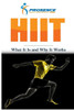 Hiit: What It Is and Why It Works