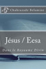 Jésus / Eesa dans le Royaume Divin (French Edition)