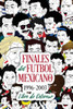 Finales del Futbol Mexicano 1996-2003 Libro para Colorear (Spanish Edition)