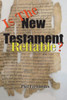 Is the New Testament Reliable?